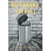 No Thanks, I'm Full: Breaking Through Dysfunction and Finding Unconditional Love Along the Way