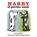Harry, El Perrito Sucio: Harry the Dirty Dog (Spanish Edition)