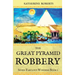 The Great Pyramid Robbery