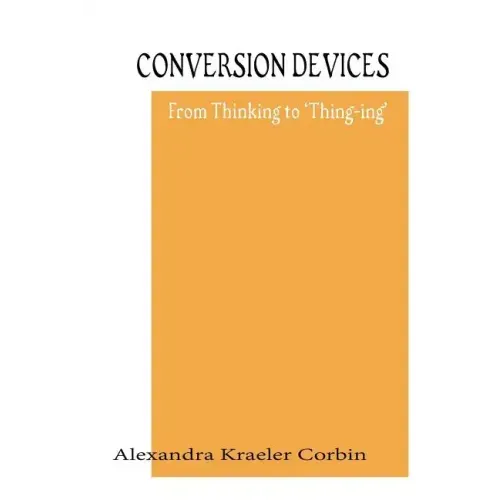 Conversion Devices: Turning Ideas Into Forms