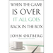 When the Game Is Over, It All Goes Back in the Box