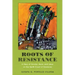 Roots of Resistance: A Story of Gender, Race, and Labor on the North Coast of Honduras