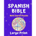 Spanish Bible Word Search Puzzle Large Print Book: Fun 50 Puzzles For All Ages Sopa De Letras De La Biblia