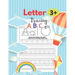 LETTRE Tracing A B C 3+: 8.5 x 11 in (21.59 x 27.94 cm),100 pages, handwriting workbook for kindergarten