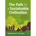The Path to a Sustainable Civilisation: Technological, Socioeconomic and Political Change