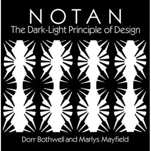 Notan: The Dark-Light Principle of Design