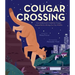 Cougar Crossing: How Hollywood's Celebrity Cougar Helped Build a Bridge for City Wildlife