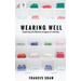 Wearing Well: Exploring the Biblical Imagery of Clothing