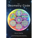 The Geometry Code: Universal Symbolic Mirrors of Natural Laws Within Us; Friendly Reminders of Inclusion to Forgive the Dreamer of Separation