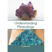 Understanding Mineralogy