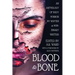 Blood and Bone: An Anthology of Body Horror by Women and Non-Binary Writers