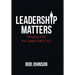 Leadership Matters: Bringing out the Leader Within You