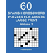 Spanish Crossword Puzzles for Adults Large Print - Volume 2