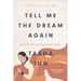 Tell Me the Dream Again: Reflections on Family, Ethnicity, and the Sacred Work of Belonging