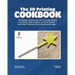 The 3D Printing Cookbook: Fusion 360 Edition: 3D Design Lessons for 3D Printing Classes - in school, after school, or homeschool - that don't in