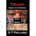 Trump - Nixon on Steroids: Stay Woke