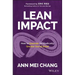 Lean Impact: How to Innovate for Radically Greater Social Good
