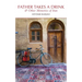 Father Takes a Drink and Other Memories of Iran