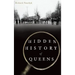 Hidden History of Queens