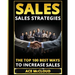 Sales: Sales Strategies: The Top 100 Best Ways To Increase Sales