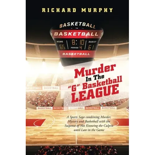 Murder in the "G" Basketball League
