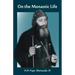 On the Monastic Life