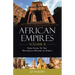 African Empires: Volume 2: Your Guide to the Historical Record of Africa