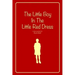 The Little Boy In The Little Red Dress
