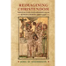 Reimagining Christendom: Writing Iceland's Bishops Into the Roman Church, 1200-1350