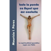 Todo Lo Puedo En Aquel Que Me Conforta: La Espiritualidad Apostólica Según San Pablo