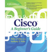 Cisco a Beginner's Guide, Fifth Edition