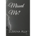 Missed Me?