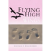 Flying High on Broken Wings
