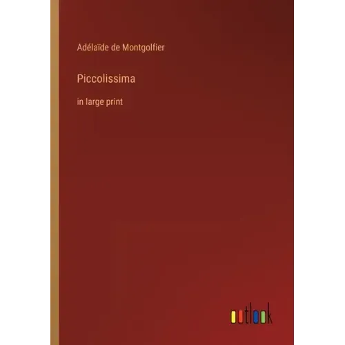 Piccolissima: in large print