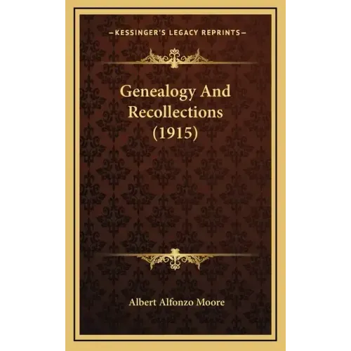 Genealogy and Recollections (1915)