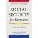 Social Security for Everyone: 2021-2022 Edition
