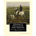 Adventures in Mexico and the Rocky Mountains, By George F. Ruxton: George Frederick Ruxton