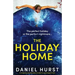 The Holiday Home: A completely unputdownable and addictive psychological thriller