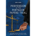 Perversion of the Pentagon Papers Trial