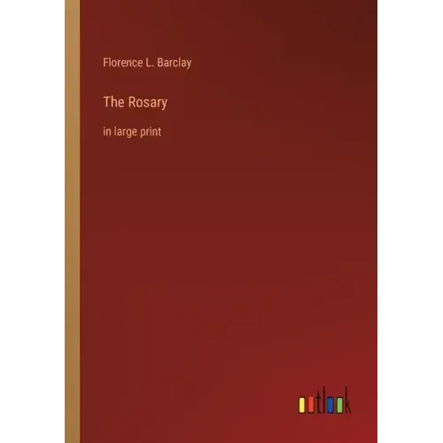 The Rosary: in large print