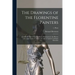 The Drawings of the Florentine Painters: Classified, Criticised and Studied as Documents in the History and Appreciation of Tuscan Art, With a Copious
