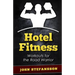 Hotel Fitness: Workouts for the Road Warrior