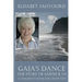 Gaia's Dance: The Story of Earth & Us