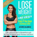 Lose Weight Like Crazy Even If You Have a Crazy Life!: Life Lessons and a Breakthrough 30-Day Nutrition and Fitness Solution!
