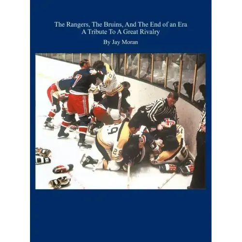 The Rangers, The Bruins, And The End of an Era
