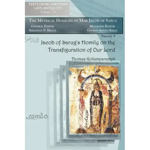 Jacob of Sarug's Homily on the Transfiguration of Our Lord