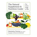 The Natural Supplement and Nutrition Guide: For Every Stage of Life