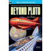 Beyond Pluto & Artery of Fire