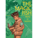 The Magic Fish: (A Graphic Novel)