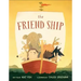 The Friend Ship